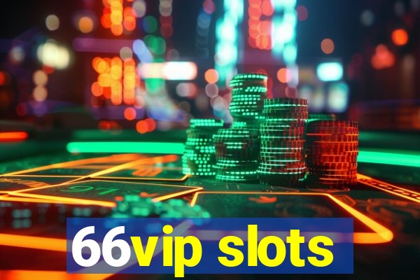 66vip slots